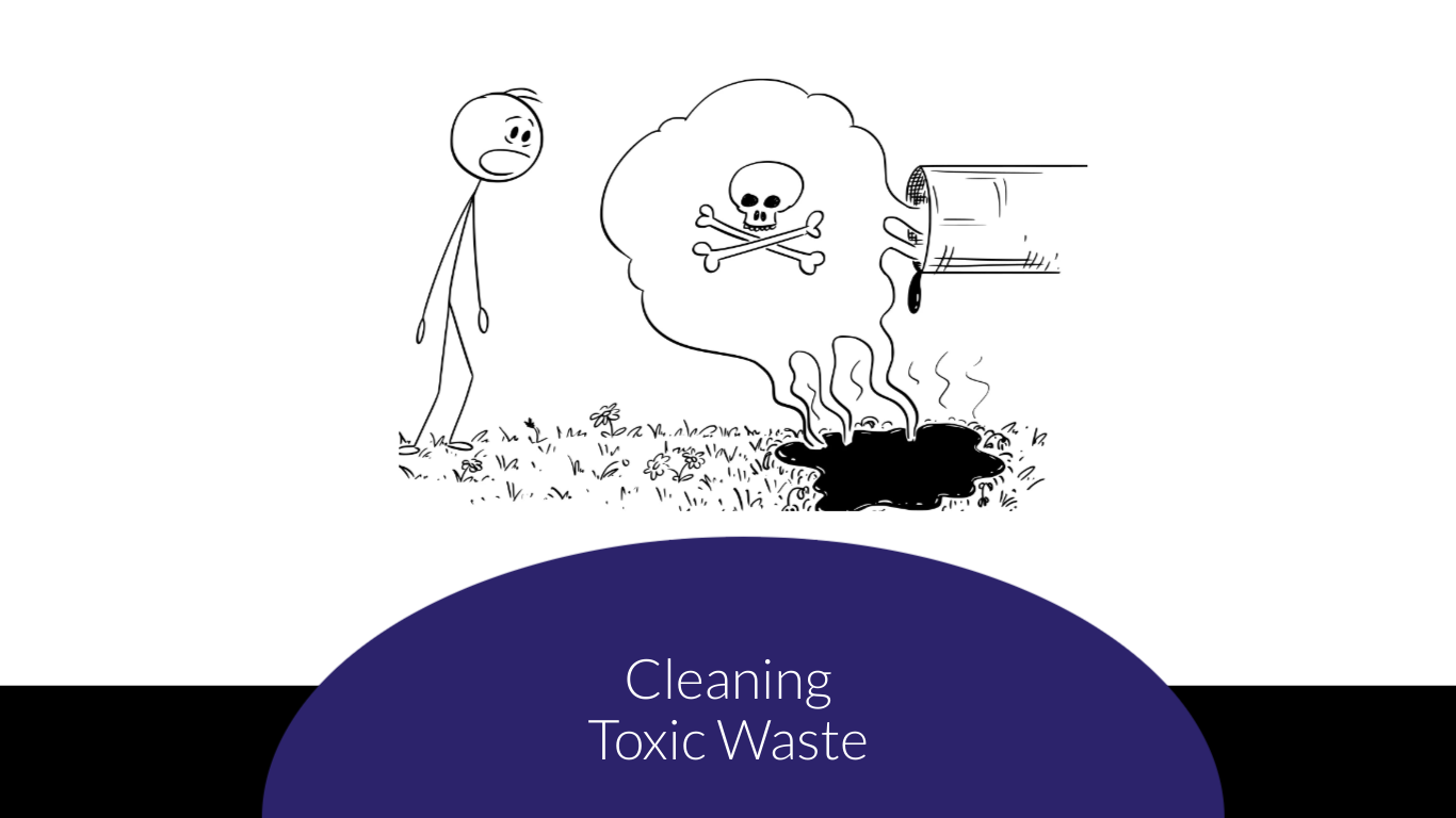 cleaning toxic waste