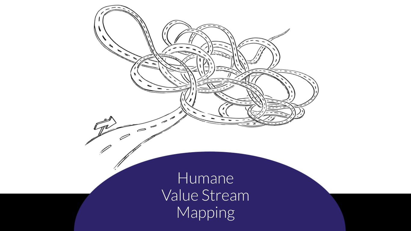 humane value stream mapping
